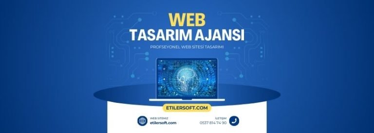Etiler Web Tasarım Firması